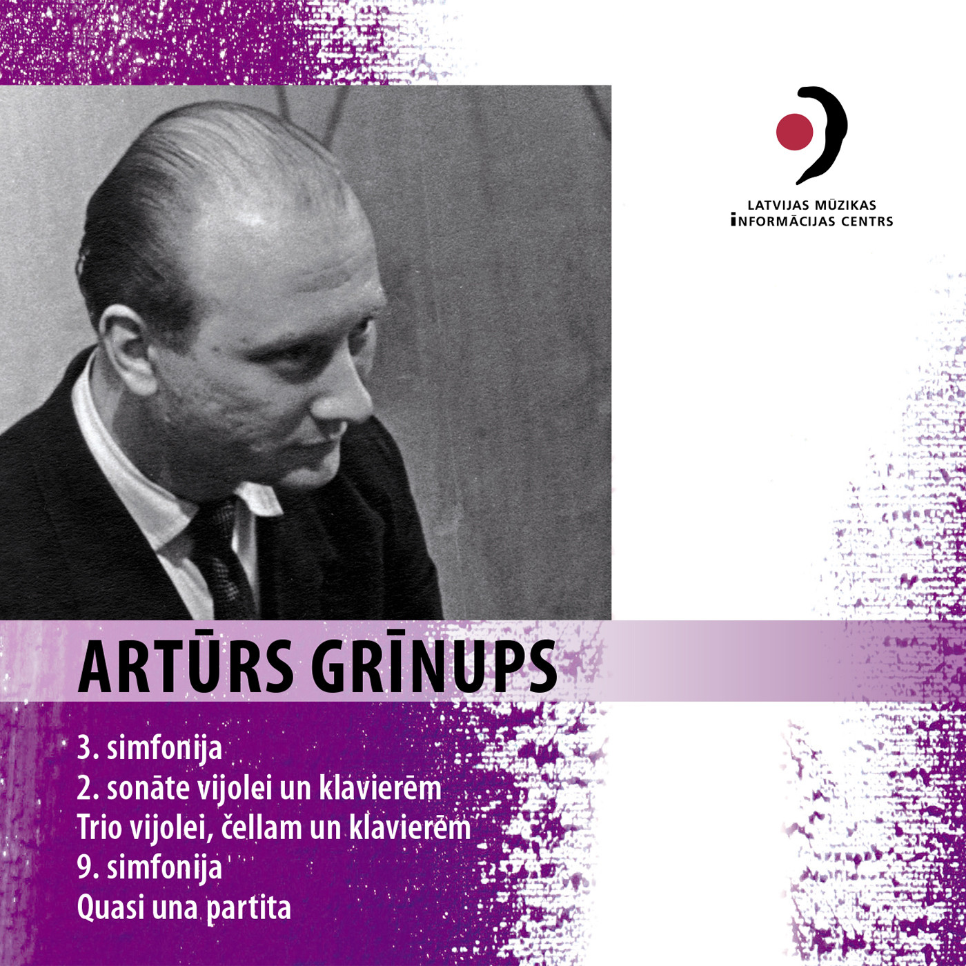 Artūrs Grīnups. Chamber and Orchestral Works